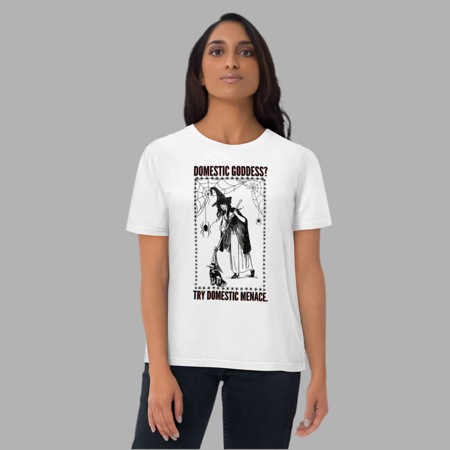 Domestic Goddess? Try Domestic Menace - Unisex 100% organic cotton t-shirt