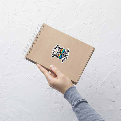 🌈✨ Love Thy Neighbor • Kiss-Cut Stickers