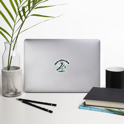 Girls will be Girls - Bubble-free stickers