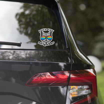 🌈✨ Love Thy Neighbor • Kiss-Cut Stickers