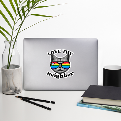 🌈✨ Love Thy Neighbor • Kiss-Cut Stickers