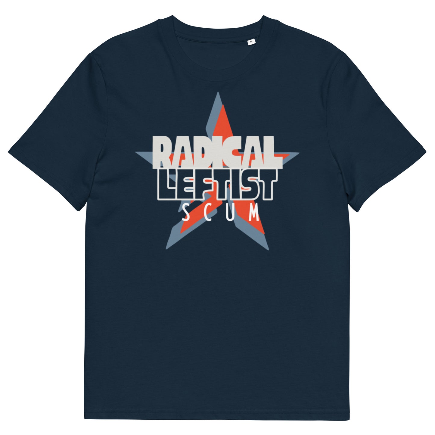 Radical Leftist Scum Shirt – Feminist Anti-Capitalist Graphic Tee | Political Statement Shirt, Activist Apparel