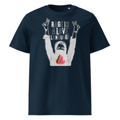 Rage Is a Love Language — Unisex organic cotton t-shirt