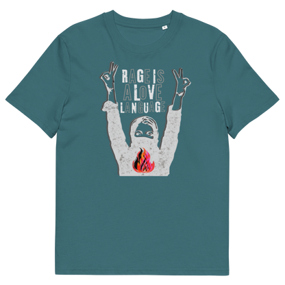 Rage Is a Love Language — Unisex organic cotton t-shirt