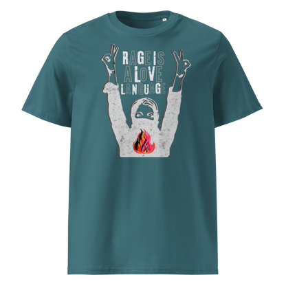 Rage Is a Love Language — Unisex organic cotton t-shirt